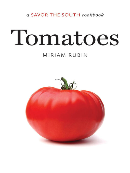 Title details for Tomatoes by Miriam Rubin - Available